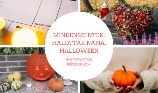 Mindenszentek, halottak napja – Tisztelet az elhunytaknak!